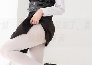 紧急企划 – 厚白丝合集又来了，直击小恩的细腻审美